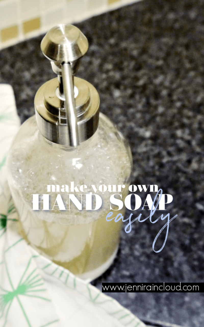 Make Your Own DIY Liquid Hand Soap! Jenni Raincloud