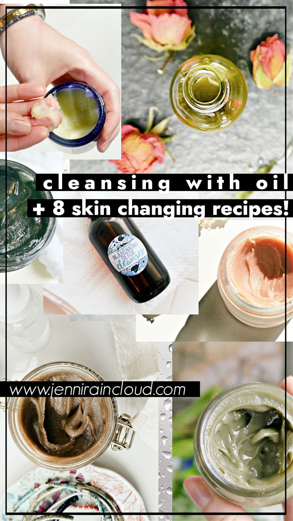 Cleansing with Oil + 8 DIY Oil Cleansers That Will Transform Your